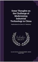 Some Thoughts on the Challenge of Modernizing Industrial Technology in China