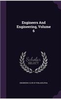 Engineers And Engineering, Volume 6: (English)
