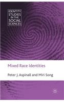 Mixed Race Identities