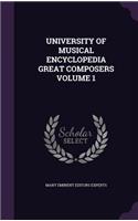 University of Musical Encyclopedia Great Composers Volume 1