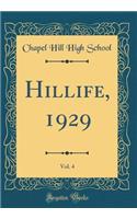 Hillife, 1929, Vol. 4 (Classic Reprint)