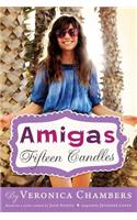 Amigas #1: Fifteen Candles