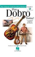 Play Dobro Today! - Level 1 a Complete Guide to the Basics Book/Online Audio