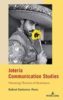 Jotería Communication Studies