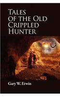 Tales of the Old Crippled Hunter