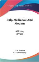 Italy, Mediaeval And Modern