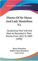 Diaries Of Sir Moses And Lady Montefiore V2