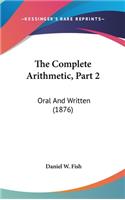 The Complete Arithmetic, Part 2