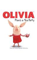 Olivia Plans a Tea Party: From the Fancy Keepsake Collection(Olivia)