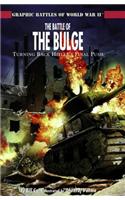 The Battle of the Bulge: (Graphic Battles of World War II)