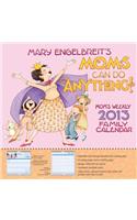 Mary Engelbreit's Moms Can Do Anything! Family Calendar