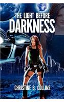 The Light Before Darkness