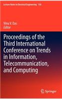 Proceedings of the Third International Conference on Trends in Information, Telecommunication and Computing