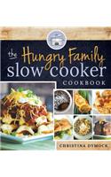 The Hungry Family Slow Cooker Cookbook