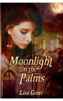 Moonlight on the Palms