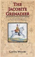 The Jacobite Grenadier