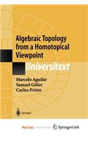 Algebraic Topology from a Homotopical Viewpoint