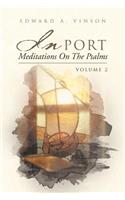 In Port - Meditations On The Psalms: Volume 2: Volume 2