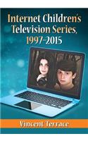 Internet Children's Television Series, 1997-2015