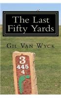 Last Fifty Yards