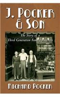 J. Pocker & Son: The Story of a Third Generation New York Family Business