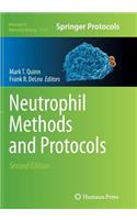 Neutrophil Methods and Protocols