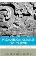 Mesoamerica's Greatest Civilizations