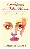 7 Actions of a Wise Woman