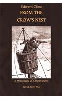 From The Crow's Nest: A Miscellany of Observations