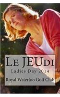 Le JEUdi