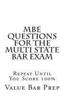 MBE Questions for the Multi State Bar Exam