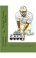 Scoot, Scoot, Scoot: Children's Prayer & Coloring Book
