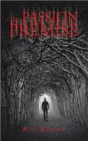 The Passion Premise