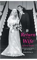 Return to the Wife of Your Youth