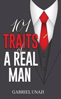 101 Traits Of A Real Man