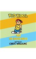 Kid Kool and the Golden Rules