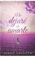 No dejaré de amarte