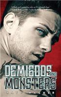 Demigods and Monsters