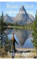 Because of Christ, A Collection of Poetic Prayers