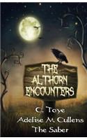 The Althorn Encounters