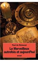Merveilleux autrefois et aujourd'hui