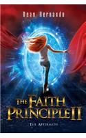 The Faith Principle II: The Aftermath