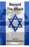 Beyond the Shield