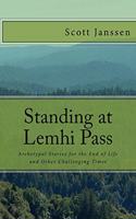 Standing at Lemhi Pass: Archetypal Stories for the End of Life and Other Challenging Times