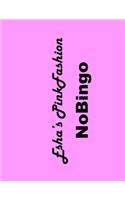 Esha's PinkFashion No Bingo Game