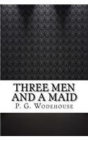 Three Men and a Maid