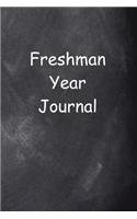Freshman Year Journal: (Notebook, Diary, Blank Book)(Educational Cover Journals Notebooks Diaries)