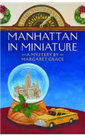 Manhattan in Miniature