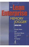 The Lean Enterprise Memory Jogger Desktop Guide: Create Value and Eliminate Waste Throughout Your Company (Spiral)