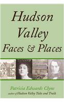 Hudson Valley Faces and Places